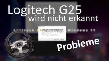 Logitech Lenkrad G25 - Treiber Probleme | Windows 11