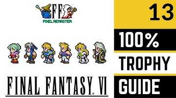 Final Fantasy VI Pixel Remaster 100% Platinum Trophy Walkthrough - Part 13 - Imperial Palace Rewards