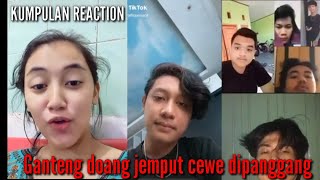 Ganteng doang jemput cewe dipanggang‼️Kumpulan reaction Tiktok viral‼️Bapak Ira mv