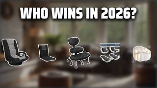 The Top 5 Best Adult Floor Chair in 2026 - Must Watch Before Buying!