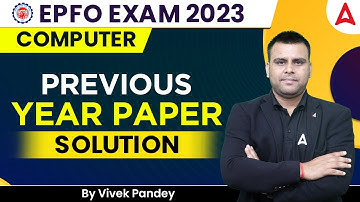 UPSC EPFO APFC & EO/AO 2023 | Computer Previous Year Paper By Vivek Pandey