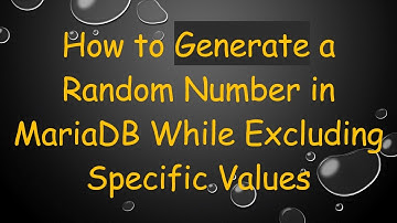How to Generate a Random Number in MariaDB While Excluding Specific Values