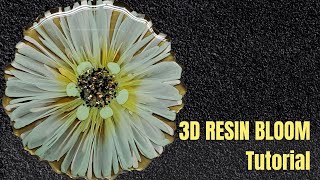 3D RESIN FLOWER BLOOM Tutorial | Advance Technique