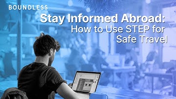 Stay Informed Abroad: How to Use STEP for Safe Travel 🌍✈️