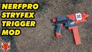 StryfeX NerfPro Trigger Mod Crisp Trigger Pulls Guide