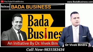 Independent Business Consultant(IBC)-Bada Busness-By Dr Vivek Bindra