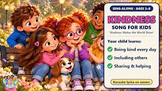 Kindness Song for Kids 🌈 Kindness Makes the World Shine | Sing-Along Kids Songs | Soft Skills Kids