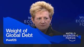 Weight of Global Debt | World Economic Forum Annual Meeting 2026