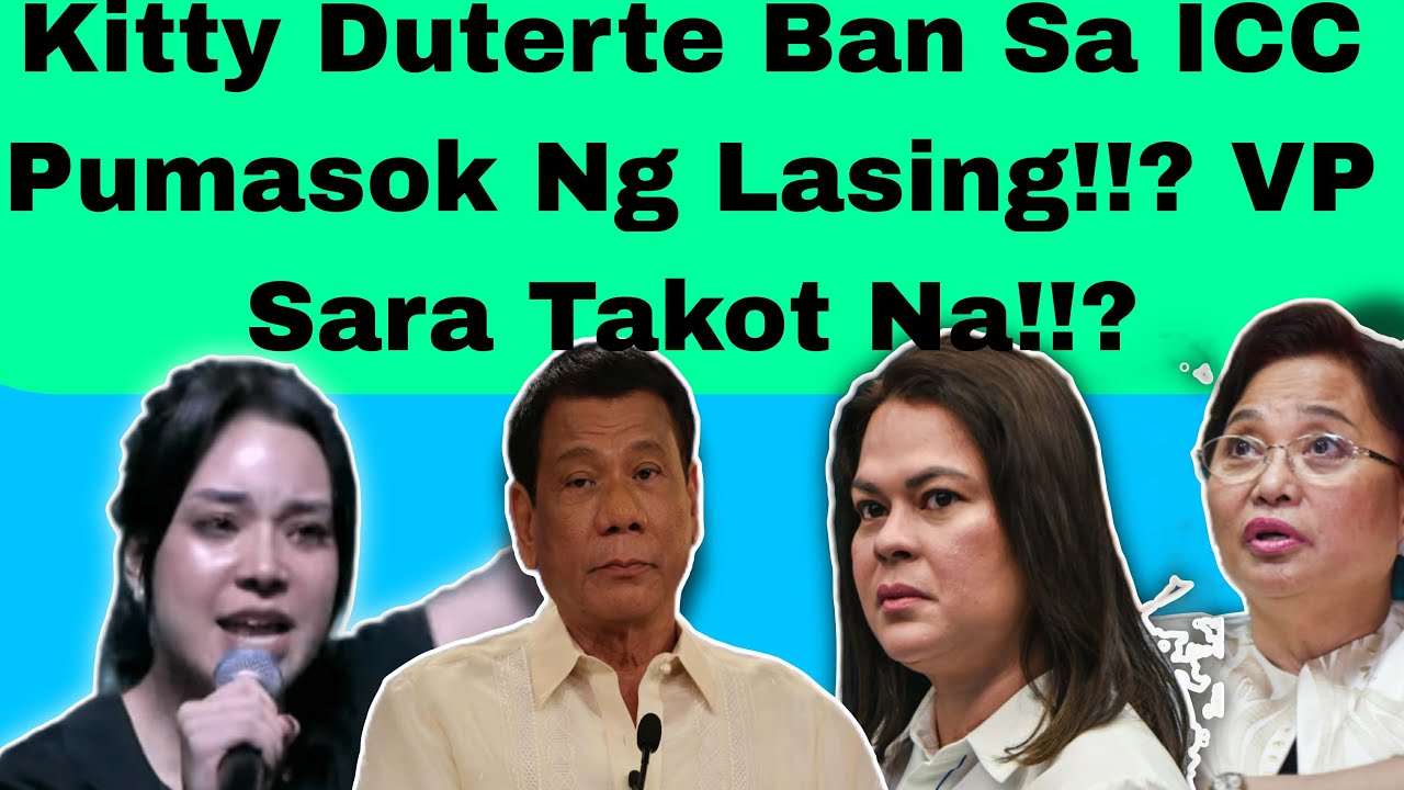 Kitty Duterte Pasok Ng ICC Ba Lasing!!? VP Sara Napapanik Na !!?