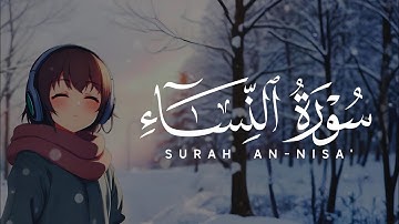ابراهيم الصعيدي بنبرة مريحة للأعصاب - سورة النساء كاملة روووووووووعة ـ اسمع بقلبك ❤️