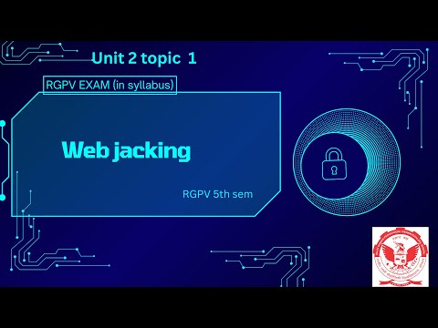 Web jacking explained  || lecture 7 || RGPV exam || Cyber security