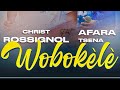 Christ rossignol ft afara tsena wobokl officiel