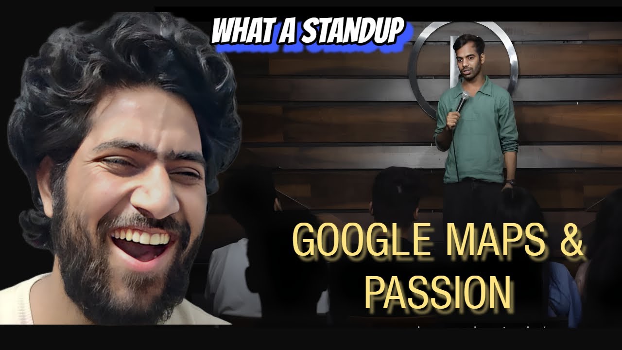 funny-reaction-to-google-maps-passion-adesh-nichit-standup