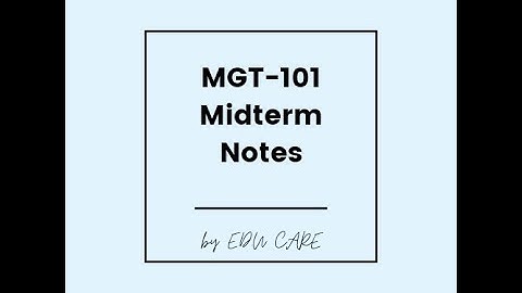 #Mgt101 #VU #Notesformidterm #MgtNotes        Mgt101 Notes For Midterm