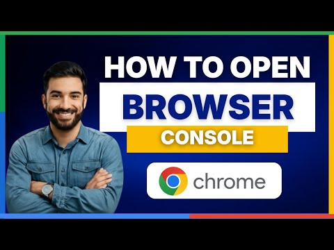 How to open the browser console in Google Chrome[FULL GUIDE]
