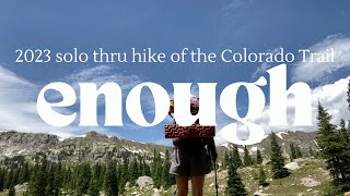 Enough | A Solo Colorado Trail Thru Hike