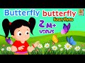 Butterfly butterfly - Nursery Rhyme