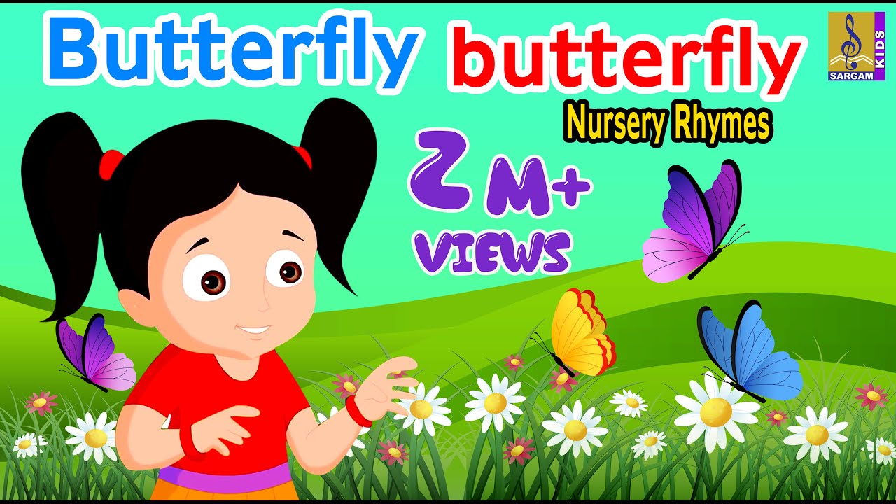 Butterfly butterfly   Nursery Rhyme