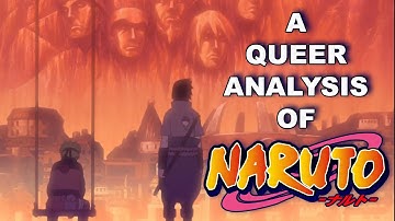 Naruto : A Tale of Queer Love in a Hyper-Masculine Society