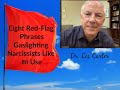 8 Red-Flag Phrases Gaslighting Narcissists Like To Use