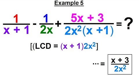 Algebra - Ch. 12: Rational Expression: Addition and Subtraction (6 of 33) Example 5