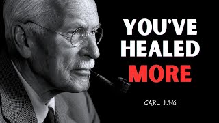  7 Signs You've Healed More Than You Think | Carl Jung