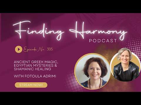 Ancient Greek Magic, Egyptian Mysteries & Shamanic Healing