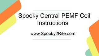 Spooky Central PEMF Coil Instructions