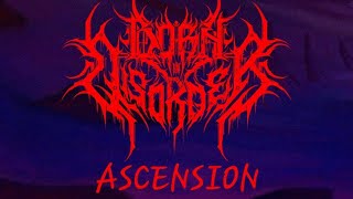 Born in Disorder - Ascension