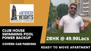 READY TO MOVE APARTMENT “ANTRIKSH HEIGHTS”, Sector 84 DWARKA EXPRESSWAY, Gurugram, Actual Apartment