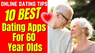 ❤️10 BEST Dating Apps For 60 Year Olds 2024