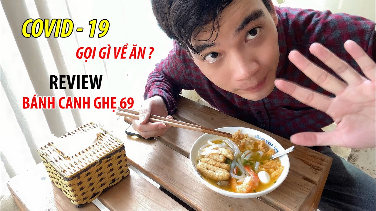 Review Bánh Canh Ghẹ 69 Mùa Covid 19 | Món Ngon Hà Nội | Carrick Ngô -  Youtube