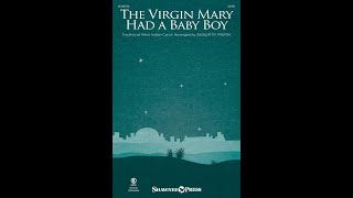 THE VIRGIN MARY HAD A BABY BOY SATB Choir