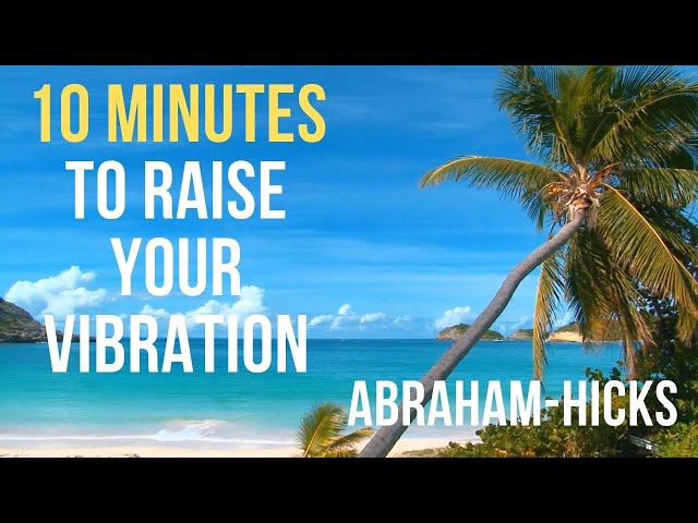 Abraham Hicks - 10 Minute Morning Meditation For A Great Day! - Manifestation, Law of Attraction class=