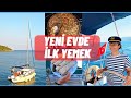 DENİZDE NEFİS YEMEK! Teknemizle İlk Seyrimiz (VLOG)