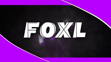 Intro "Foxl"