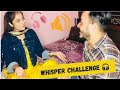 ||WHISPER CHALLANGE🤝||💙 ||WHO WON🔥|| ||Kimmipawan|| 🦋||Vlog#76||