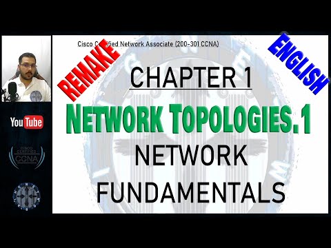 04 - CCNA 200-301 (REMAKE) - Chapter1 - Network Topologies - Part.1