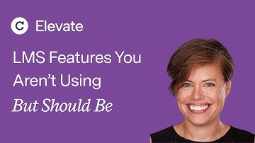 LMS Features You Aren