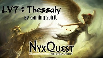 Level 7 : Thessaly || Nyx Quest Kindered Spirits || #nyxquest