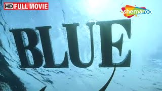 अक्षय कुमार की ब्लॉकबस्टर मूवी ब्लू - BLUE Hindi Movie - Akshay Kumar, Sanjay Dutt, Katrina - HD