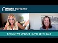 Executive Update with Right at Home | June 28th, 2022