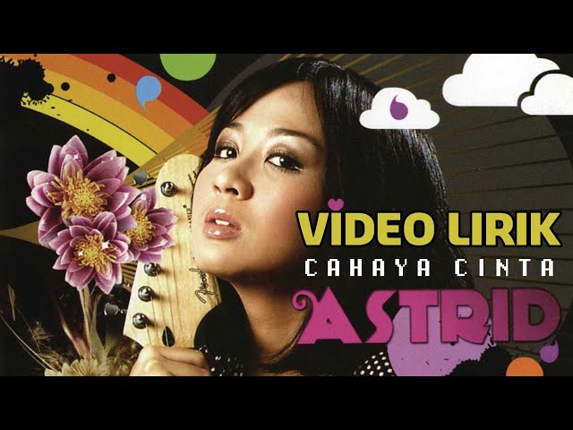 Astrid - Cahaya Cinta (Lyric Video) class=