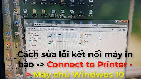 Sửa lỗi máy in báo lỗi connect to printer windows cannot connect