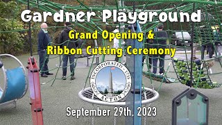 Gardner Playground Grand Opening & Ribbon Cutting