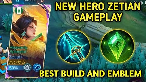 NEW HERO ZETIAN BEST BUILD AND EMBLEM + COMBO !!! - MOBILE LEGENDS