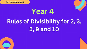 Divisibility Rules of 2, 3, 5, 9, and 10,  IGCSE, Year/ Grade 3 and 4 / CBSE,