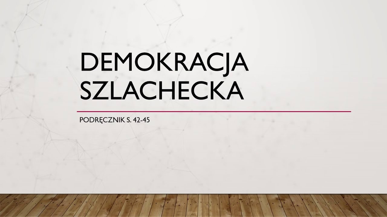 Narodowa Demokracja Określana Była Również Demokracja szlachecka (nauczanie zdalne, klasa 6) - YouTube