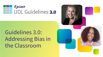 Guidelines 3.0: Addressing Bias in the Classroom