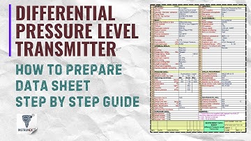 Mastering Instrument Data Sheets: DP Level Transmitter Step-by-Step Guide (Real World Example)